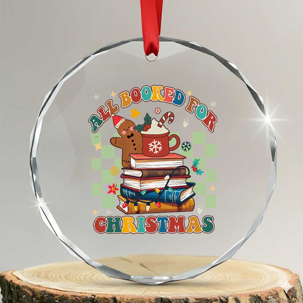 Reading Christmas Crystal Glass Ornament All Booked For Xmas Books and Cocoa Lover TS02 Transparent Glass 3'' Circle Print Your Wear
