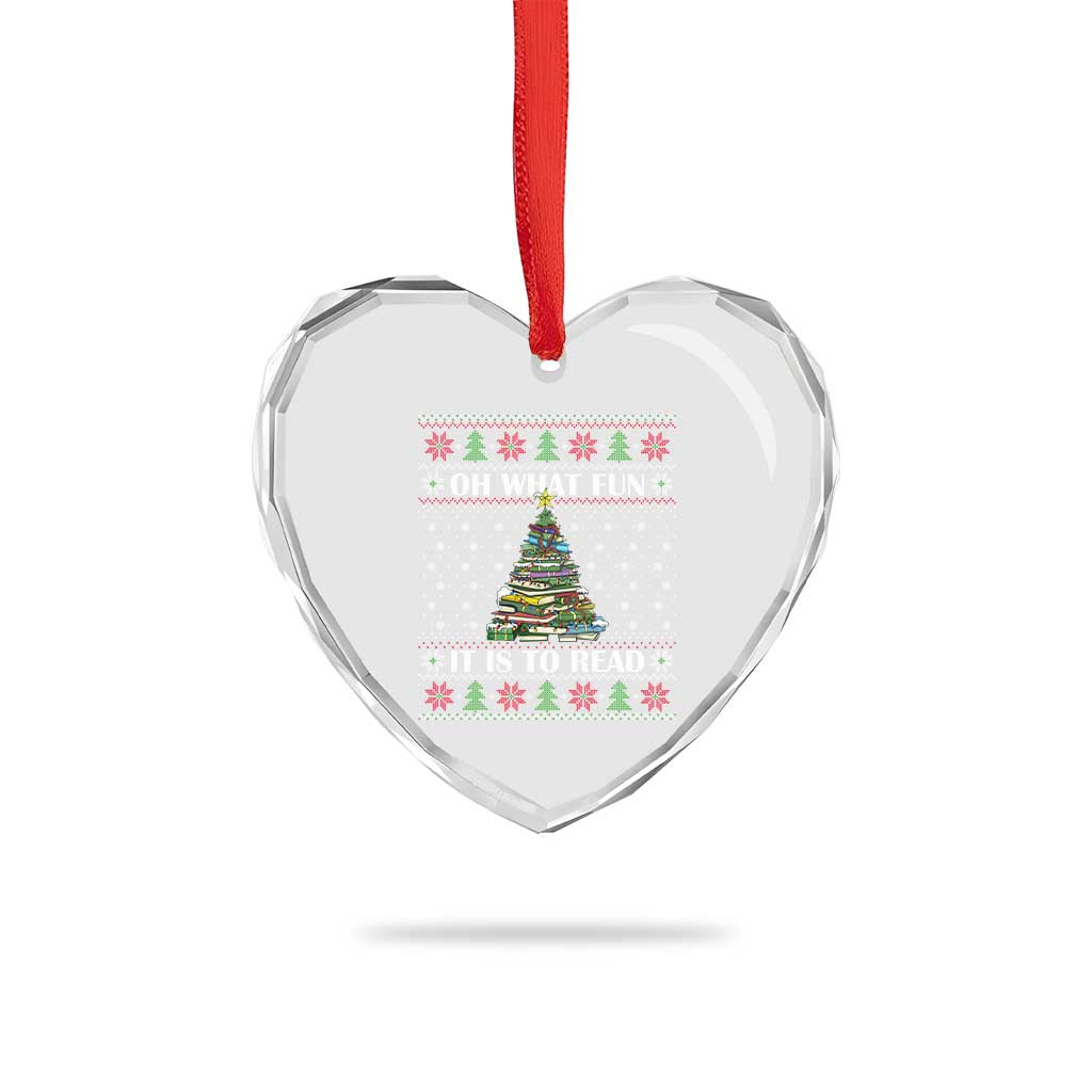 Reading Christmas Heart Crystal Glass Ornament Oh What Fun It Is To Read Books Xmas Tree Funny Ugly Sweater TS02 Print Your Wear
