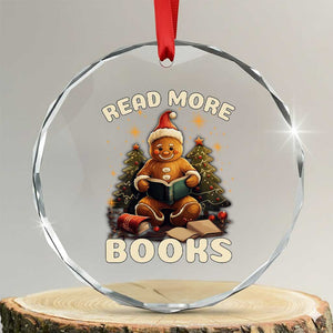 Reading Gingerbread Crystal Glass Ornament Read More Books Funny Christmas Teacher Student Book Lovers TS02 Transparent Glass 3'' Circle Print Your Wear