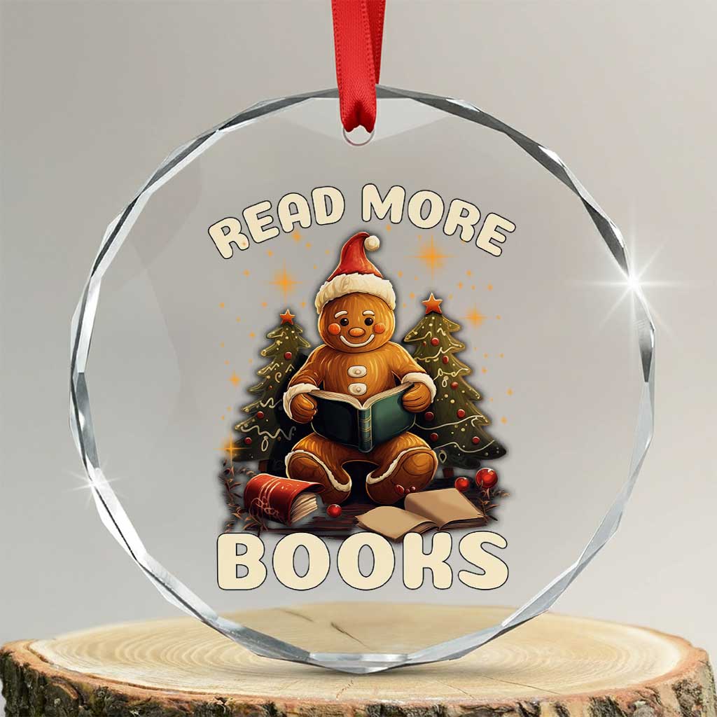 Reading Gingerbread Crystal Glass Ornament Read More Books Funny Christmas Teacher Student Book Lovers TS02 Transparent Glass 3'' Circle Print Your Wear