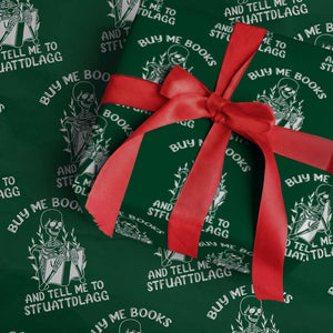 Reading Skeleton Wrapping Paper Roll Buy Me Books And Tell Me To STFUATTDLAGG Funny Smut Reader TS02 Green Print Your Wear