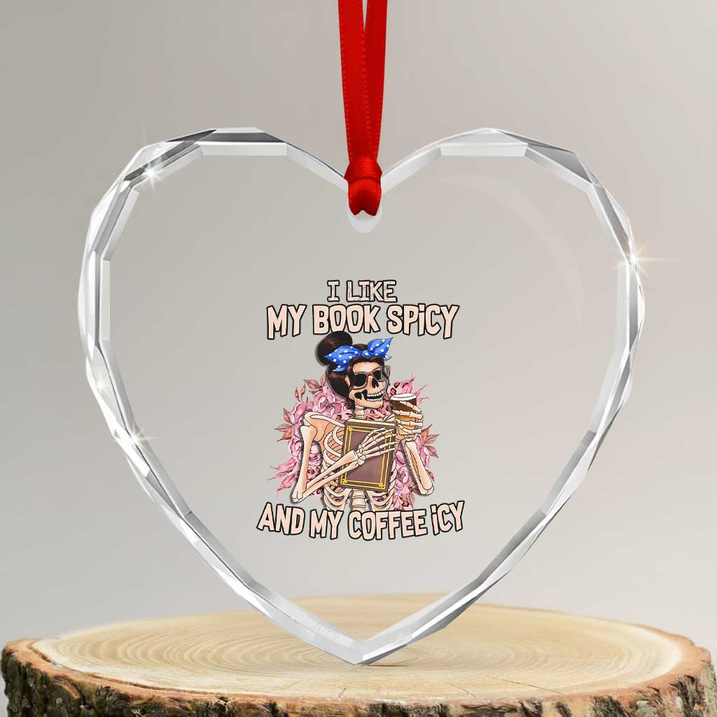 Reading Skeleton Heart Crystal Glass Ornament I Like My Books Spicy And My Coffee Icy Book and Coffee Lovers TS02 Transparent Glass 3'' Heart Print Your Wear