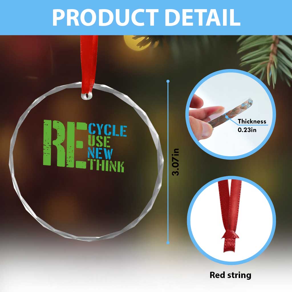 Recycle Reuse Renew Rethink Crystal Glass Ornament Earth Day TS12 Print Your Wear