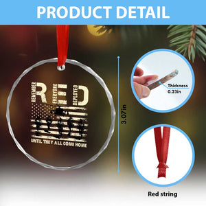 Red Friday Crystal Glass Ornament R.E.D Until They All Come Home Support American Troops US Flag TS02 Print Your Wear