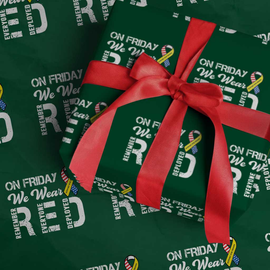 Red Friday Wrapping Paper Roll R.E.D On Friday We Wear Red Support American Troops TS02 Green Print Your Wear