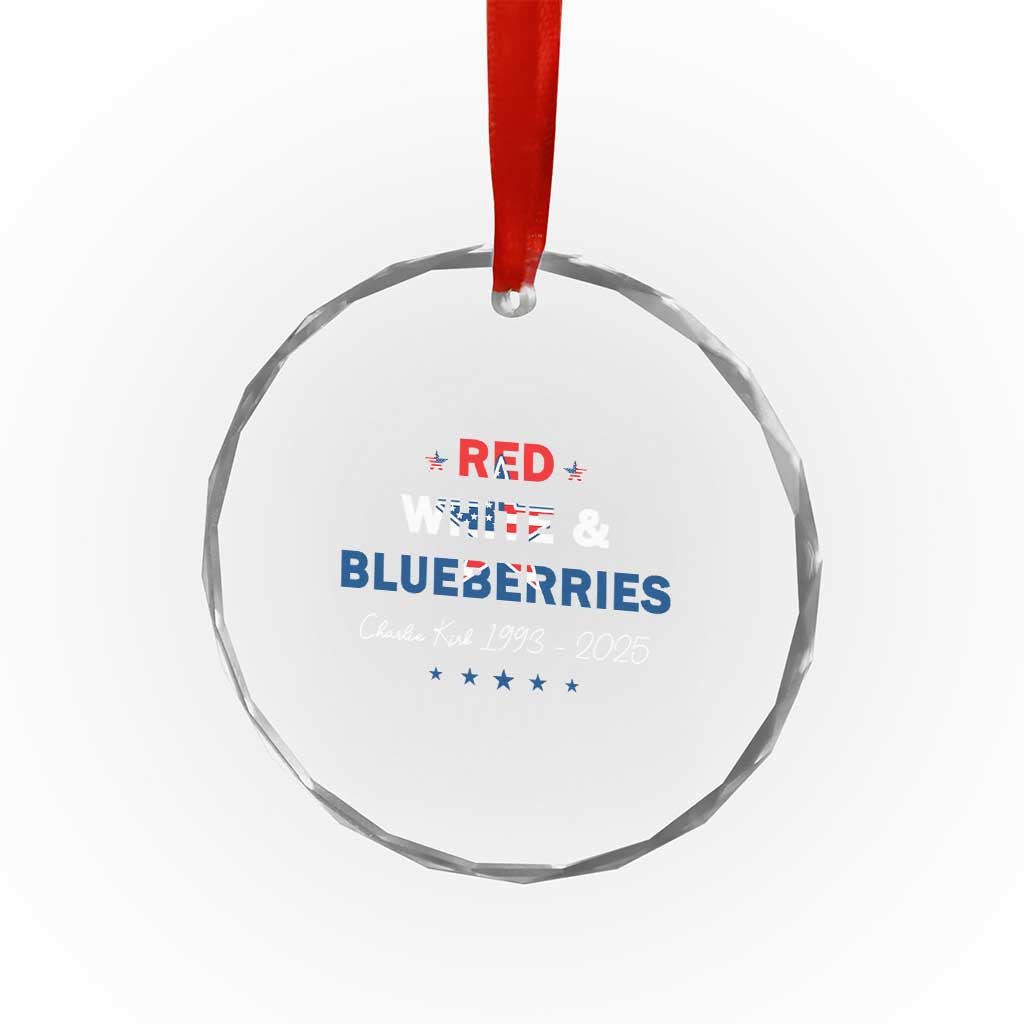 Red White and Blueberries Crystal Glass Ornament Charlie Kirk 1993 2025 Patriotic Memorial TS02 Print Your Wear