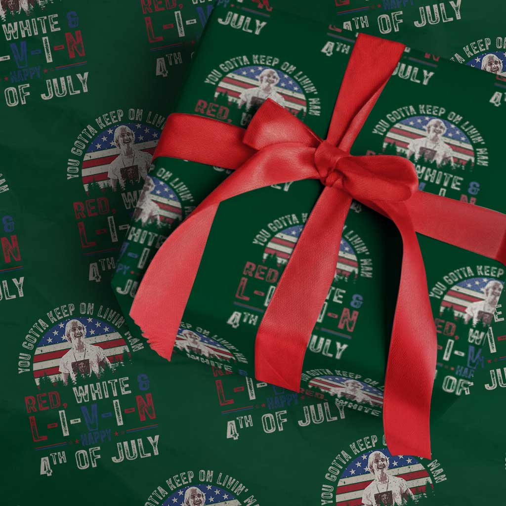 Red White and Livin Happy 4th of July Patriotic Wrapping Paper Roll Funny Retro Movie Quote You Gotta Keep On Living Man