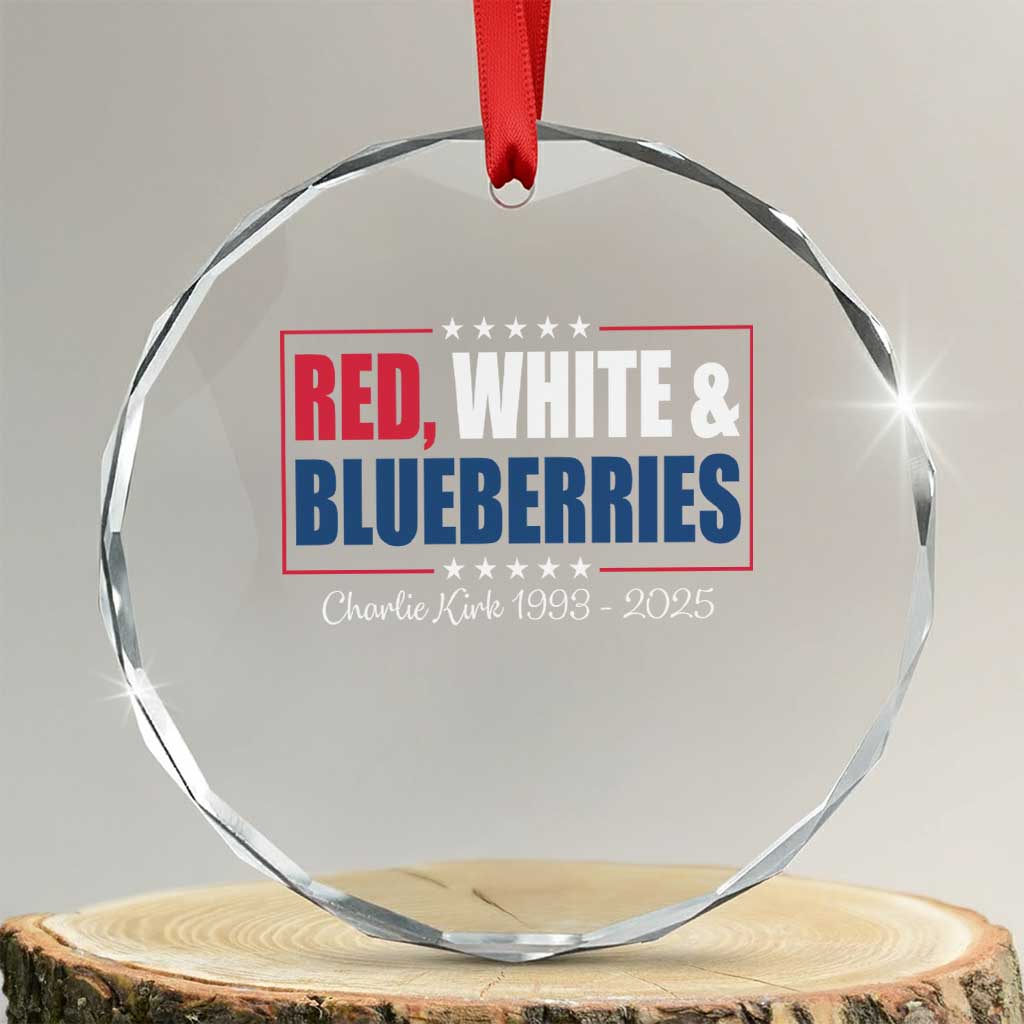 Red White Blueberries Crystal Glass Ornament Charlie Kirk Inspired Patriotic Memorial Freedom TS10 Transparent Glass 3'' Circle Print Your Wear