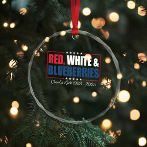 Red White Blueberries Crystal Glass Ornament Charlie Kirk Inspired Patriotic Memorial Freedom TS10 Print Your Wear