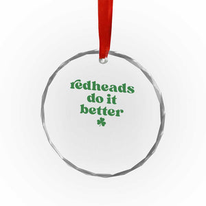 Redheads Do It Better Funny Irish Pride Crystal Glass Ornament St Patricks Day Ginger Humor TS02 Print Your Wear
