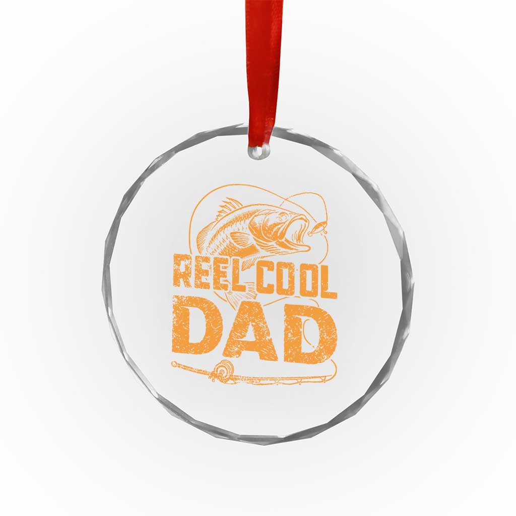 Reel Cool Dad Crystal Glass Ornament Funny Fishing Fisherman Fathers Day TS10 Print Your Wear