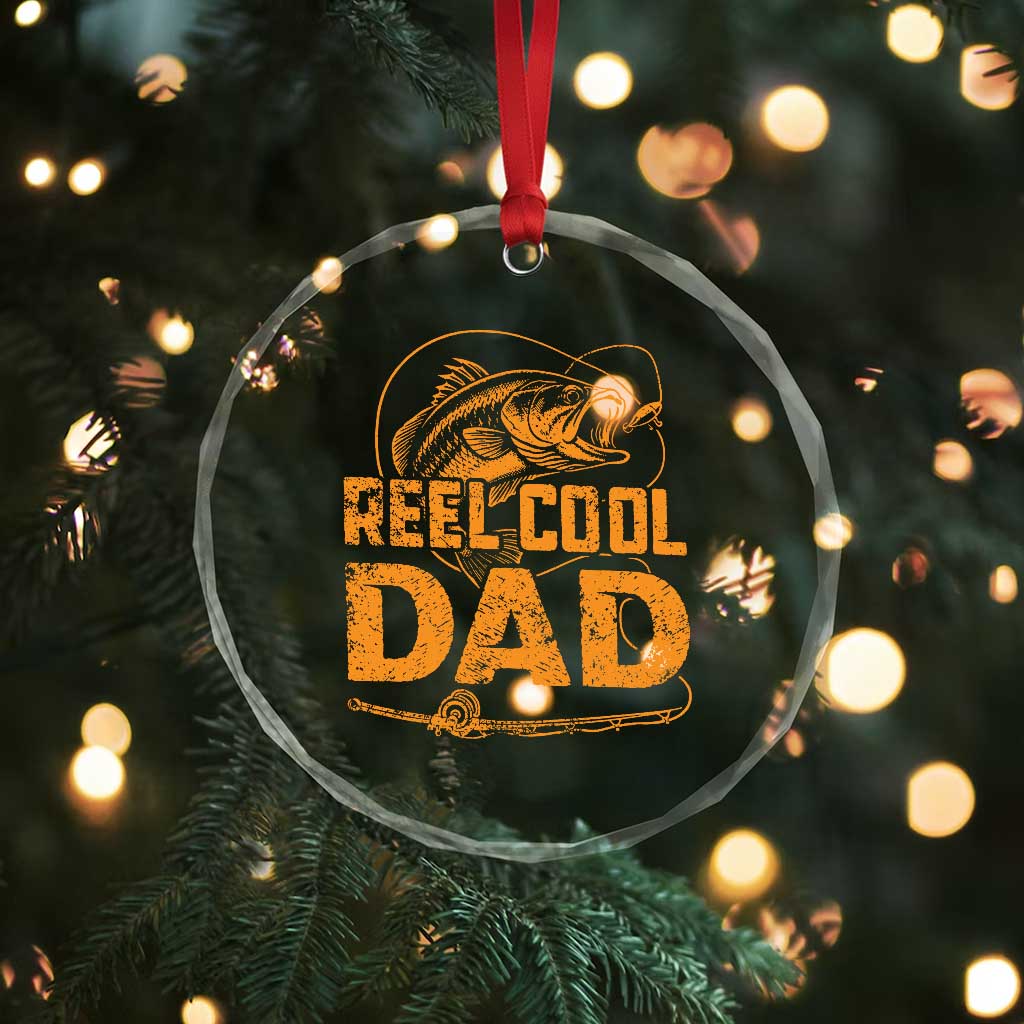 Reel Cool Dad Crystal Glass Ornament Funny Fishing Fisherman Fathers Day TS10 Print Your Wear