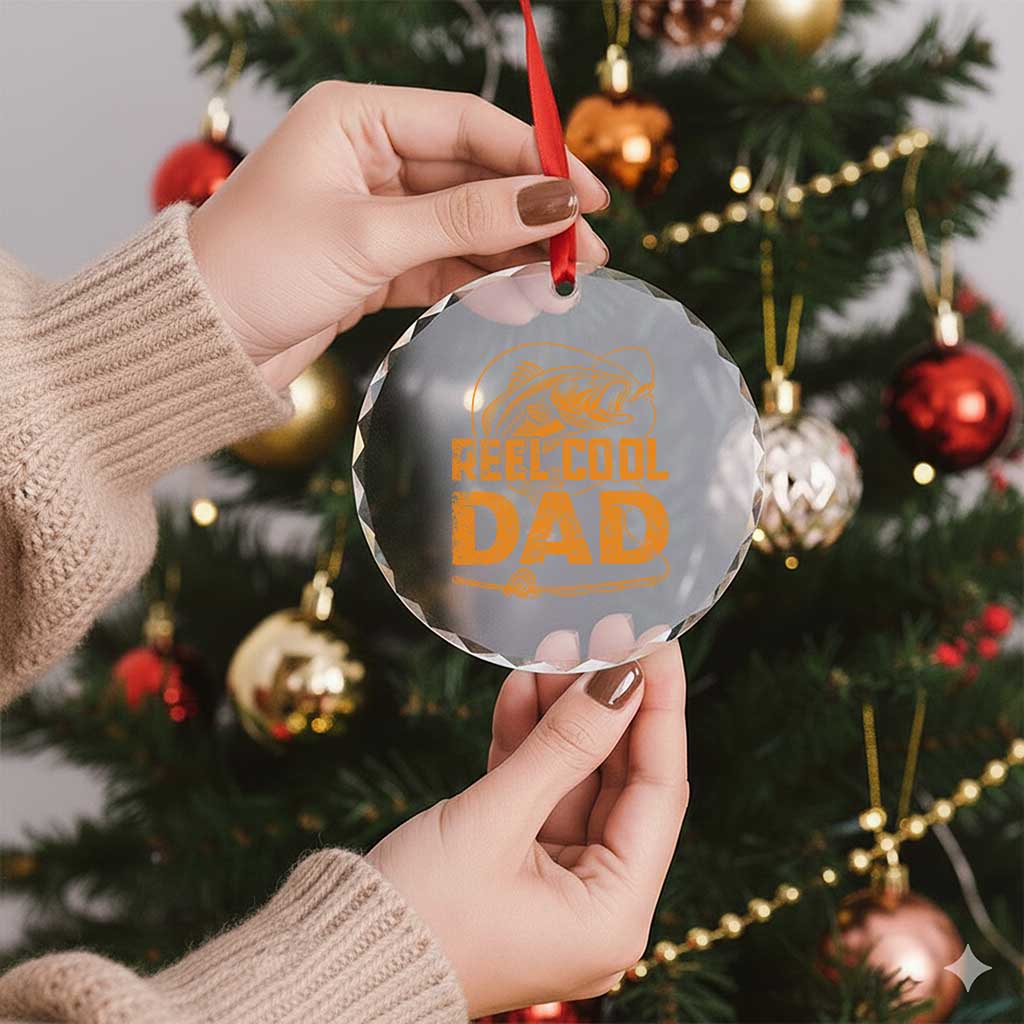 Reel Cool Dad Crystal Glass Ornament Funny Fishing Fisherman Fathers Day TS10 Print Your Wear