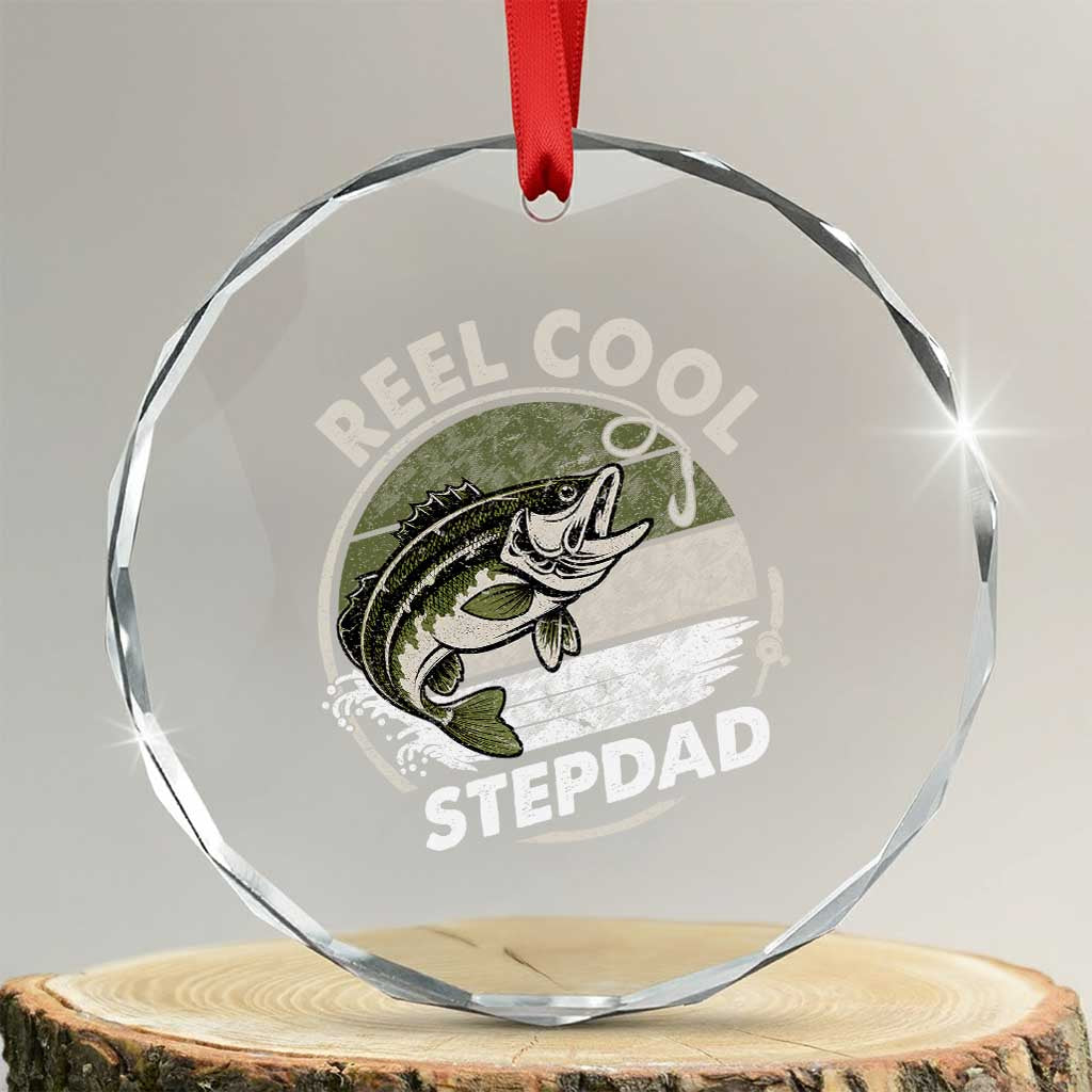 Reel Cool Stepdad Crystal Glass Ornament Fathers Day Gift for Fisherman Bonus Dad TS10 Transparent Glass 3'' Circle Print Your Wear