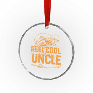 Reel Cool Uncle Crystal Glass Ornament Funny Fishing Fisherman Fathers Day TS10 Print Your Wear