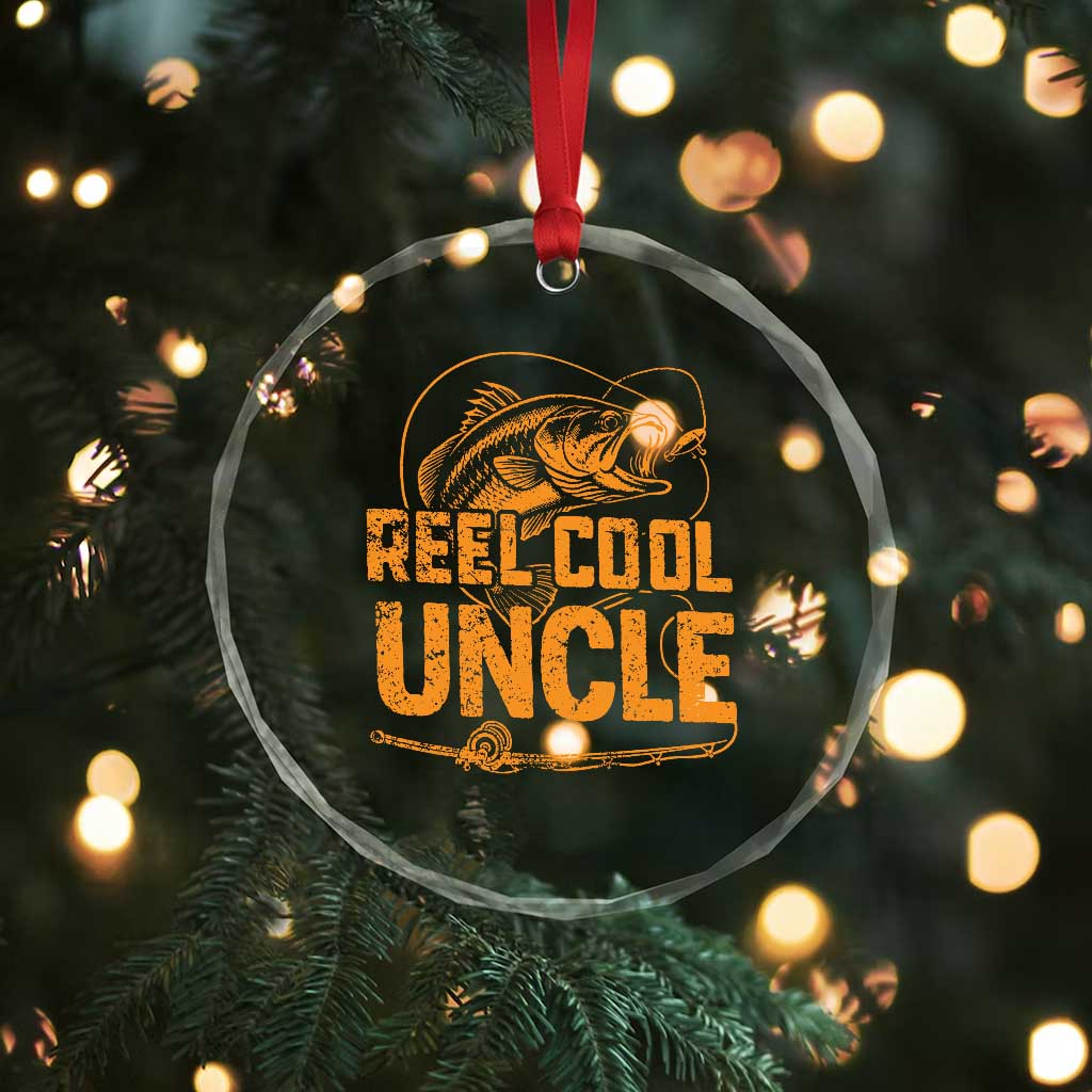 Reel Cool Uncle Crystal Glass Ornament Funny Fishing Fisherman Fathers Day TS10 Print Your Wear