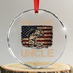 Reel Cool Uncle Crystal Glass Ornament Funny Fishing USA Flag Patriotic Fisherman Fathers Day TS10 Transparent Glass 3'' Circle Print Your Wear