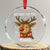 Reindeer Christmas Meme Crystal Glass Ornament Nothing For You Whore TS14 Transparent Glass 3'' Circle Print Your Wear