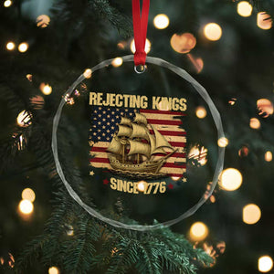 Rejecting Kings Since 1776 Crystal Glass Ornament Historic Ship Sailboat Distressed American Flag TS02 Print Your Wear