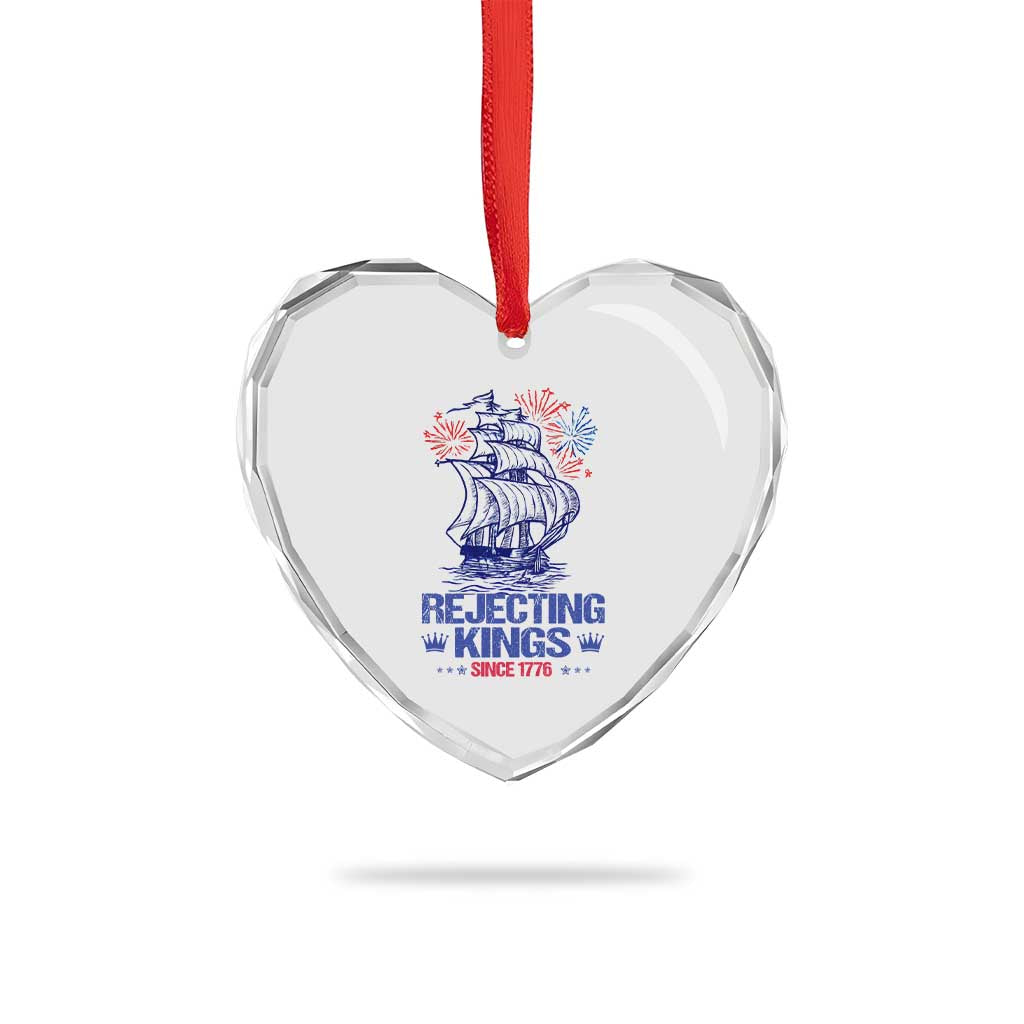 Rejecting Kings Since 1776 Heart Crystal Glass Ornament Vintage Patriotic Ship 4th Of July Fireworks TS02 Print Your Wear