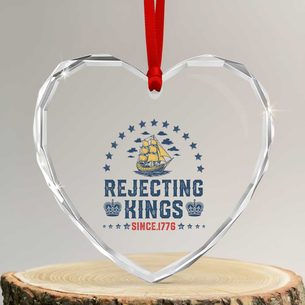Rejecting Kings Since 1776 Heart Crystal Glass Ornament Vintage Patriotic Ship No King In America TS02 Transparent Glass 3'' Heart Print Your Wear