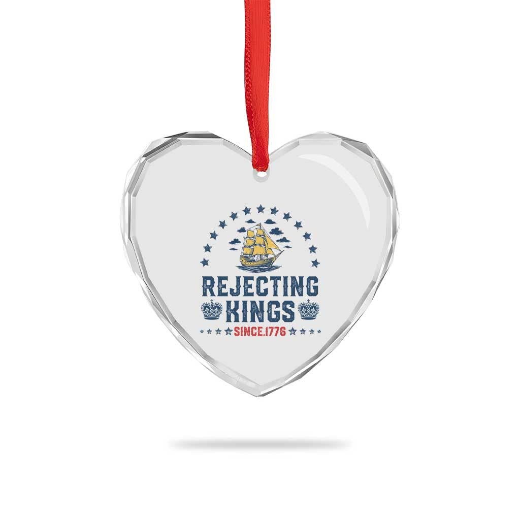 Rejecting Kings Since 1776 Heart Crystal Glass Ornament Vintage Patriotic Ship No King In America TS02 Print Your Wear