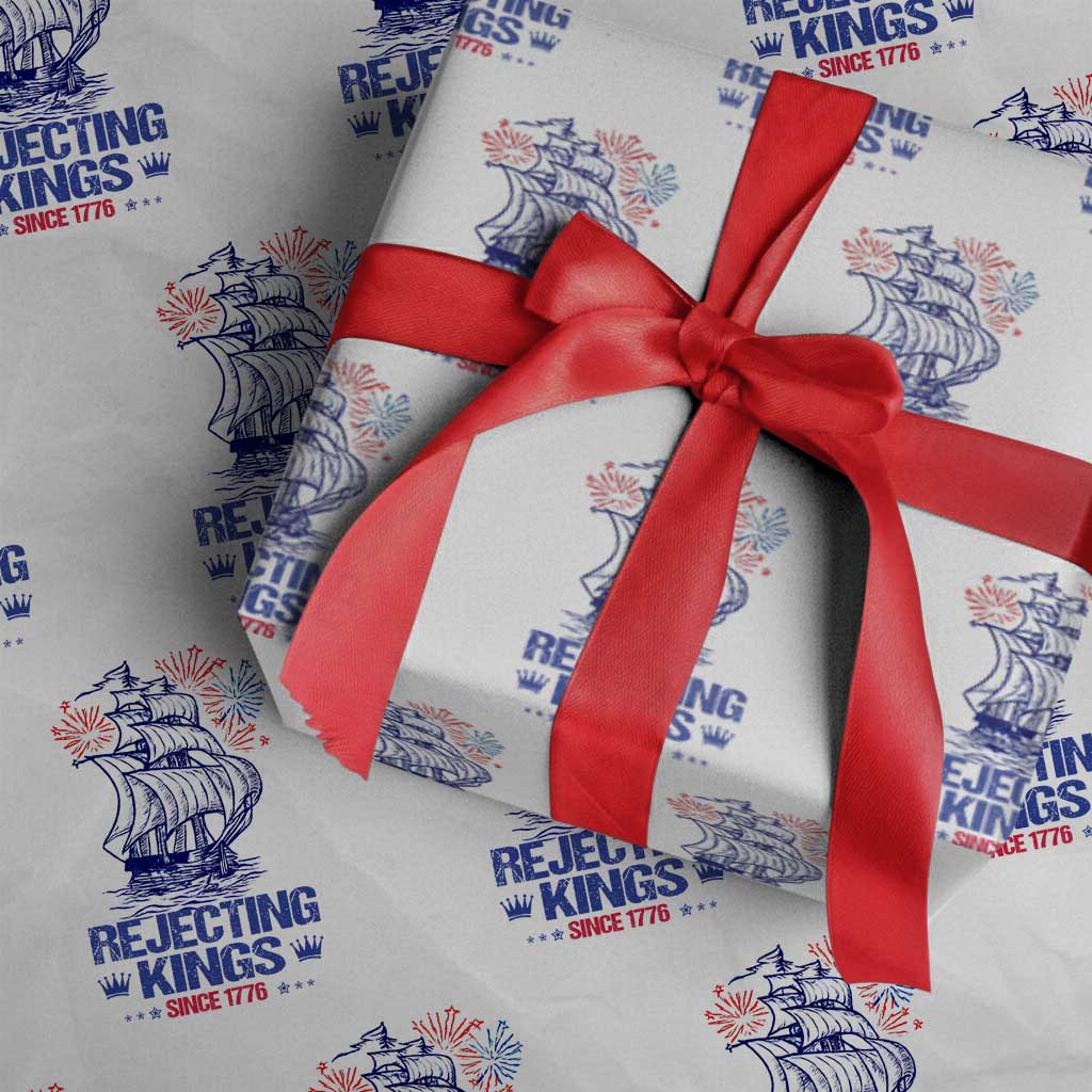 Rejecting Kings Since 1776 Wrapping Paper Roll Vintage Patriotic Ship 4th Of July Fireworks TS02 White Print Your Wear