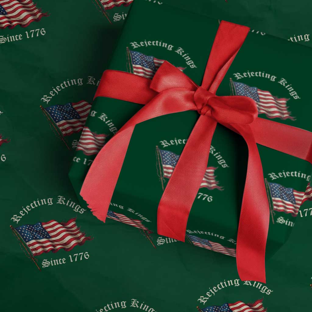 Rejecting Kings Wrapping Paper Roll Since 1776 No Kings In America Retro US Flag TS10 Green Print Your Wear