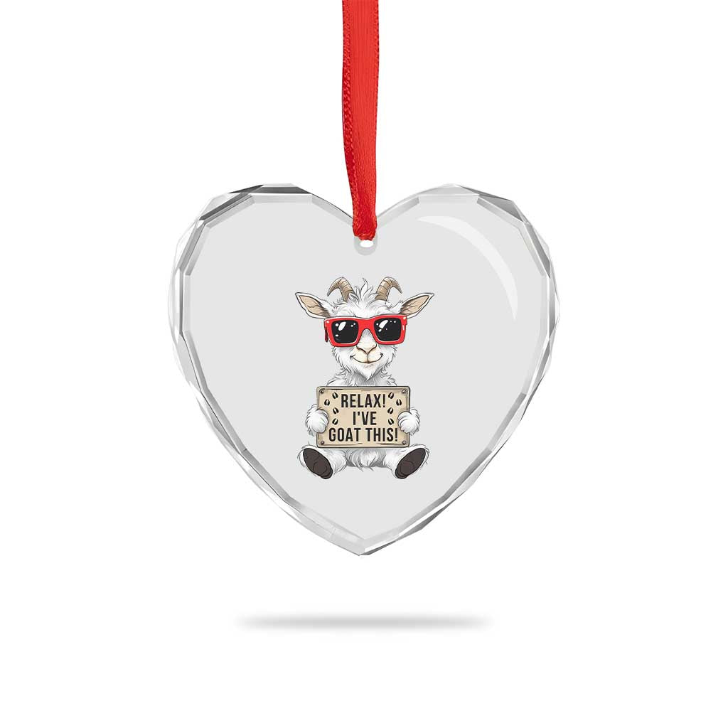 Relax I Have Goat This Heart Crystal Glass Ornament Funny Goat Lover Gift TS12 Print Your Wear