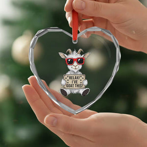 Relax I Have Goat This Heart Crystal Glass Ornament Funny Goat Lover Gift TS12 Print Your Wear