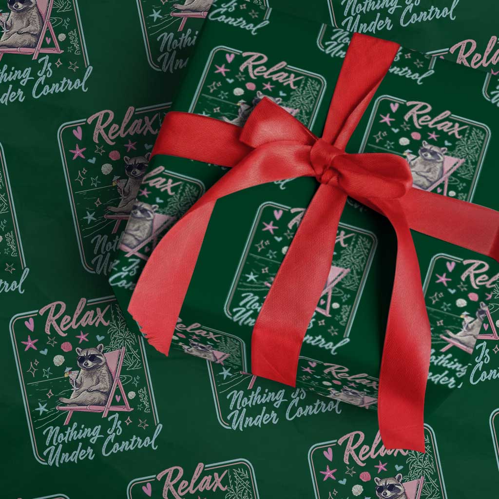 Relax Nothing Is Under Control Wrapping Paper Roll Chill Raccoon Beach Vacation Gift TS14 Green Print Your Wear