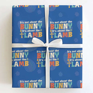Religious Easter Wrapping Paper Roll Retro Its Not About The Bunny Its About The Lamb TS10 Royal Blue Print Your Wear