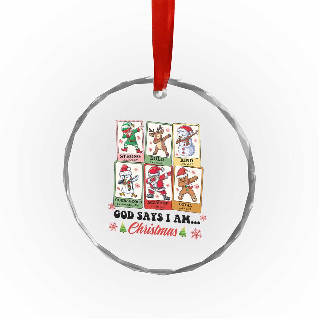 Religious Xmas Crystal Glass Ornament God Says I Am Christian Bible TS10 Print Your Wear