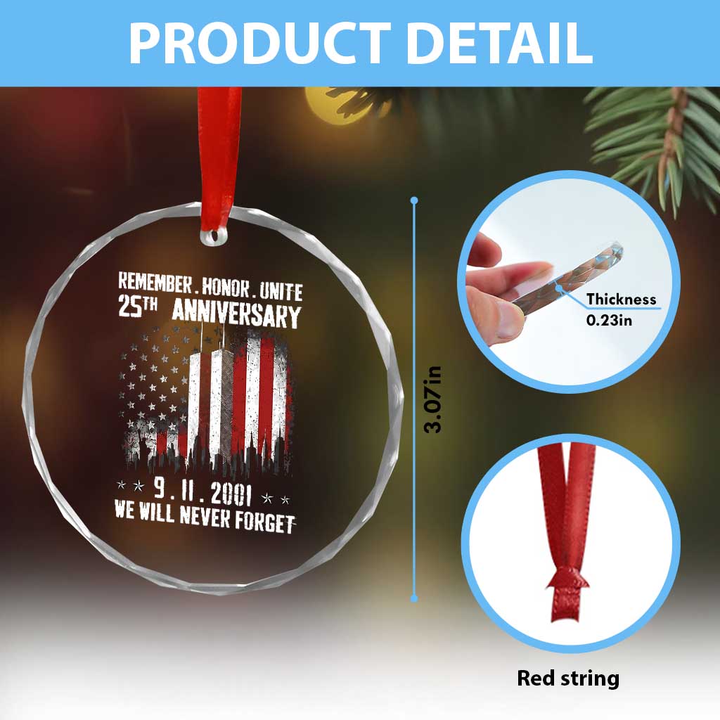Remember Honor Unite 9 11 Memorial 25th Anniversary Crystal Glass Ornament We Will Never Forget Patriotic American Flag