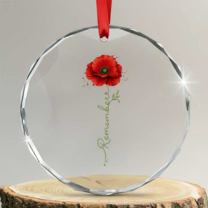 Remember Memorial Day Red Poppy Veteran Military Army Crystal Glass Ornament TS11 Transparent Glass 3'' Circle Print Your Wear