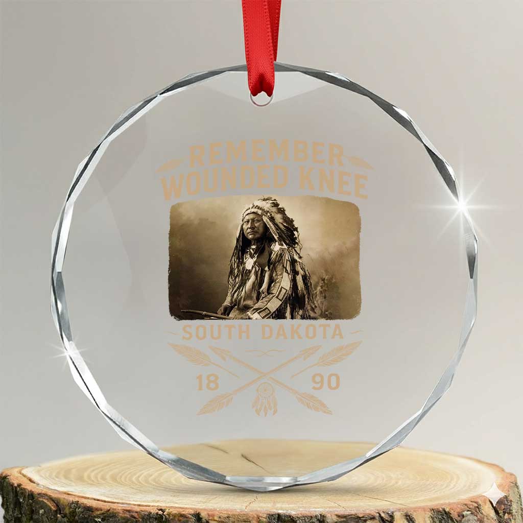 Remember Wounded Knee Crystal Glass Ornament Spotted Elk Lakota Sioux Native American History TS10 Transparent Glass 3'' Circle Print Your Wear