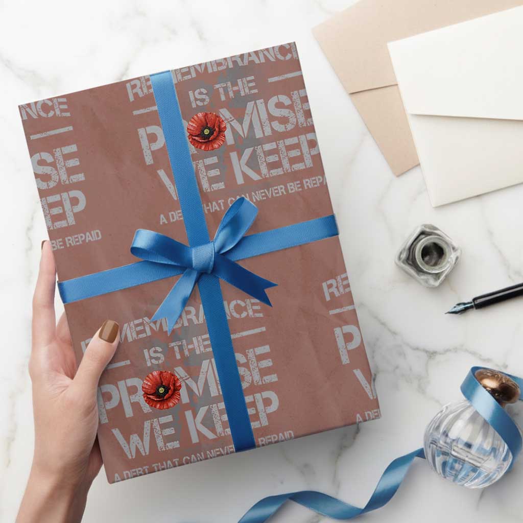 Remembrance Is The Promise We Keep Wrapping Paper Roll Memorial Day TS11 Mocha Print Your Wear