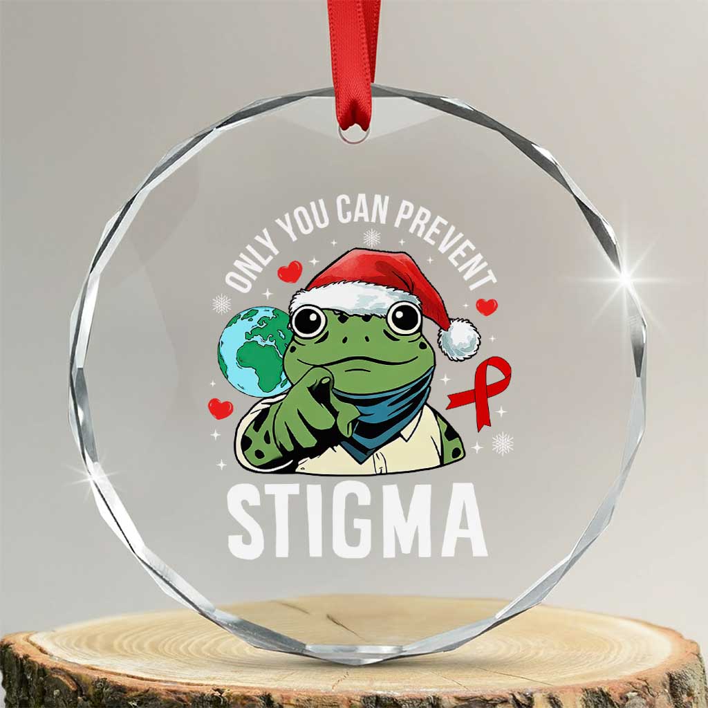 Resist Frog AIDS Awareness Christmas Crystal Glass Ornament Only You Can Prevent Stigma - Print Your Wear