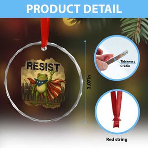 Resist Frog Christian Christmas Crystal Glass Ornament Funny Polittical 2025 Meme TS14 Print Your Wear