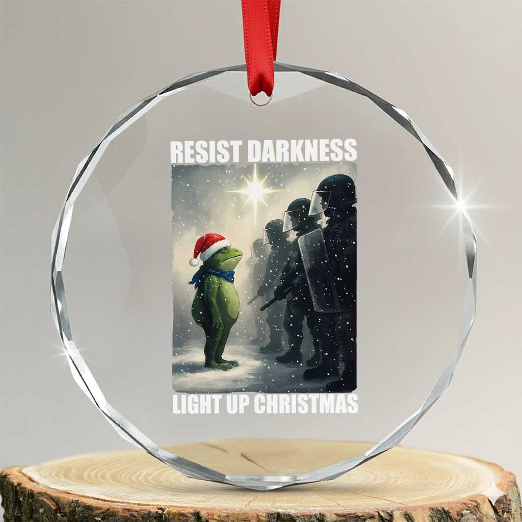 Resist Frog Christmas Crystal Glass Ornament Funny Portland Protest ICE Activist Meme TS14 Transparent Glass 3'' Circle Print Your Wear