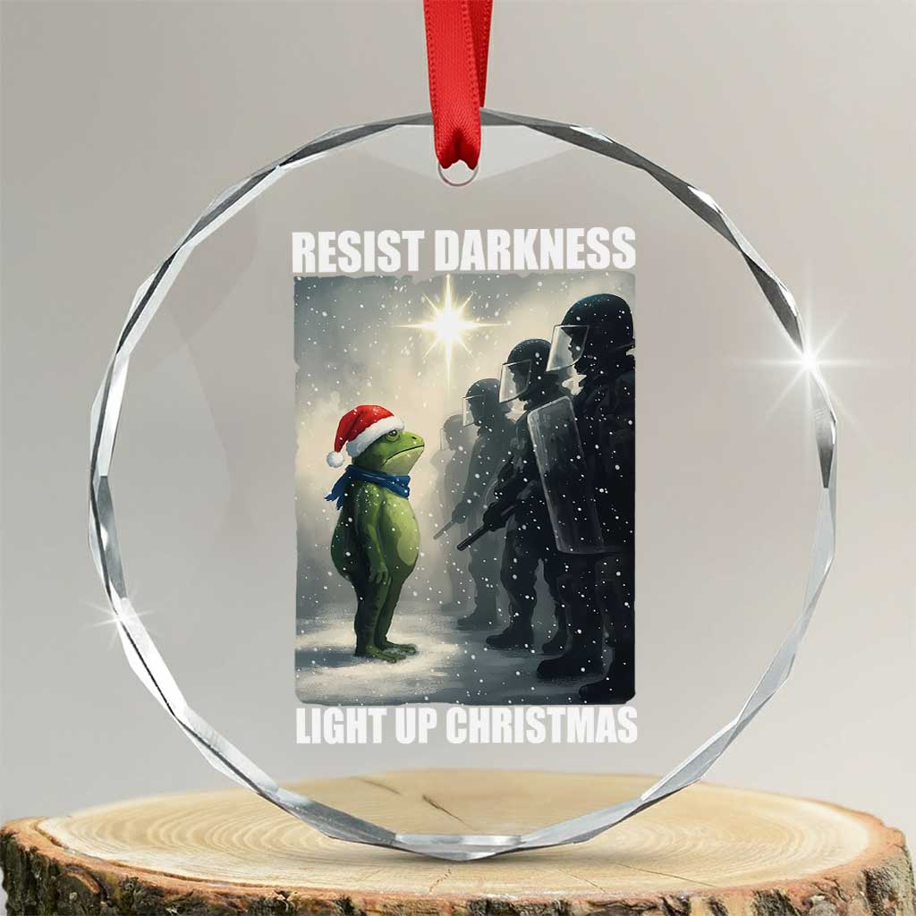 Resist Frog Christmas Crystal Glass Ornament Funny Portland Protest ICE Activist Meme TS14 Transparent Glass 3'' Circle Print Your Wear