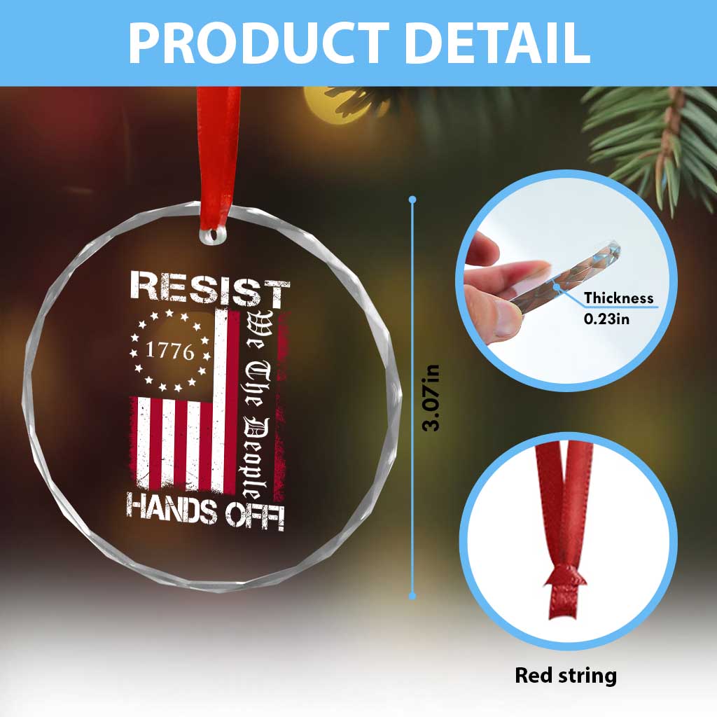 Resist Hands Off Crystal Glass Ornament Vintage American Betsy Ross Flag We The People TS02 Print Your Wear