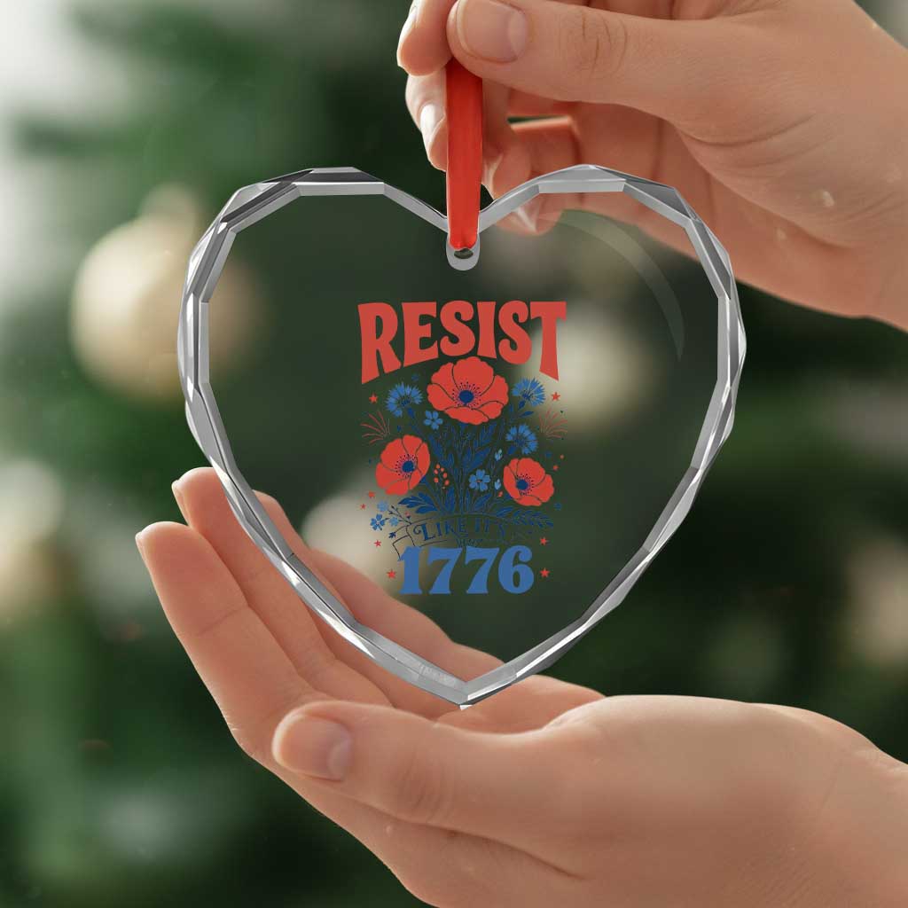 Resist Like Its 1776 Folk Art Floral Botanical Graphic Heart Crystal Glass Ornament Patriotic Statement Political Satire