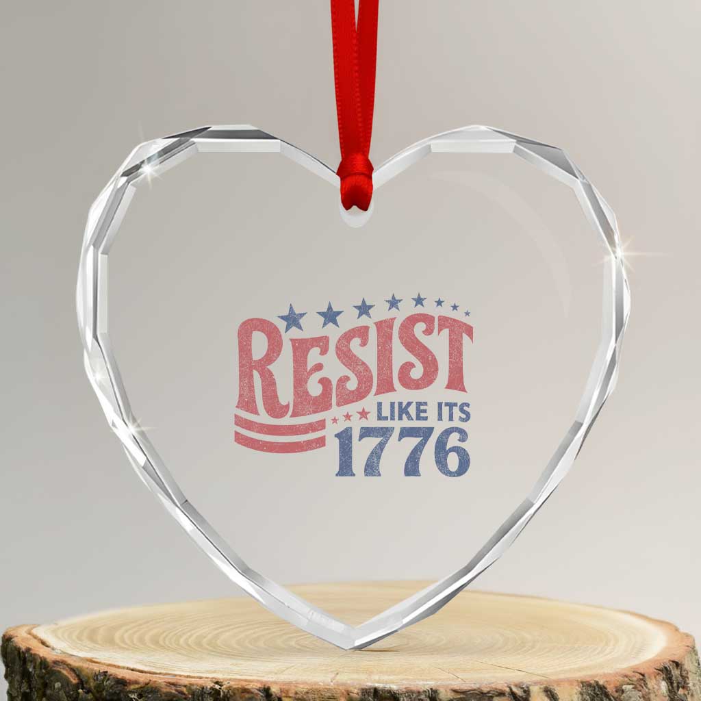 Resist Like Its 1776 Heart Crystal Glass Ornament Vintage Distressed Patriotic Political Satire Graphic TS02 Transparent Glass 3'' Heart Print Your Wear