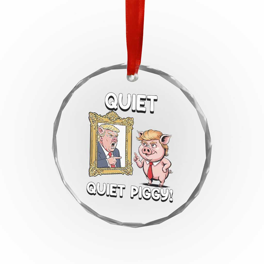 Resistance Movement Quiet Quiet Piggy Crystal Glass Ornament Funny Pig Political - Print Your Wear