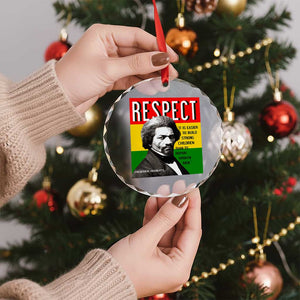 Respect Frederick Douglass Crystal Glass Ornament It Is Easier To Build Strong Children Empowerment TS02 Print Your Wear