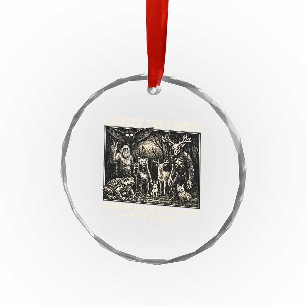 Respect The Forest My Best Friends Live Here Crystal Glass Ornament Cryptid Forest Lover TS12 Print Your Wear