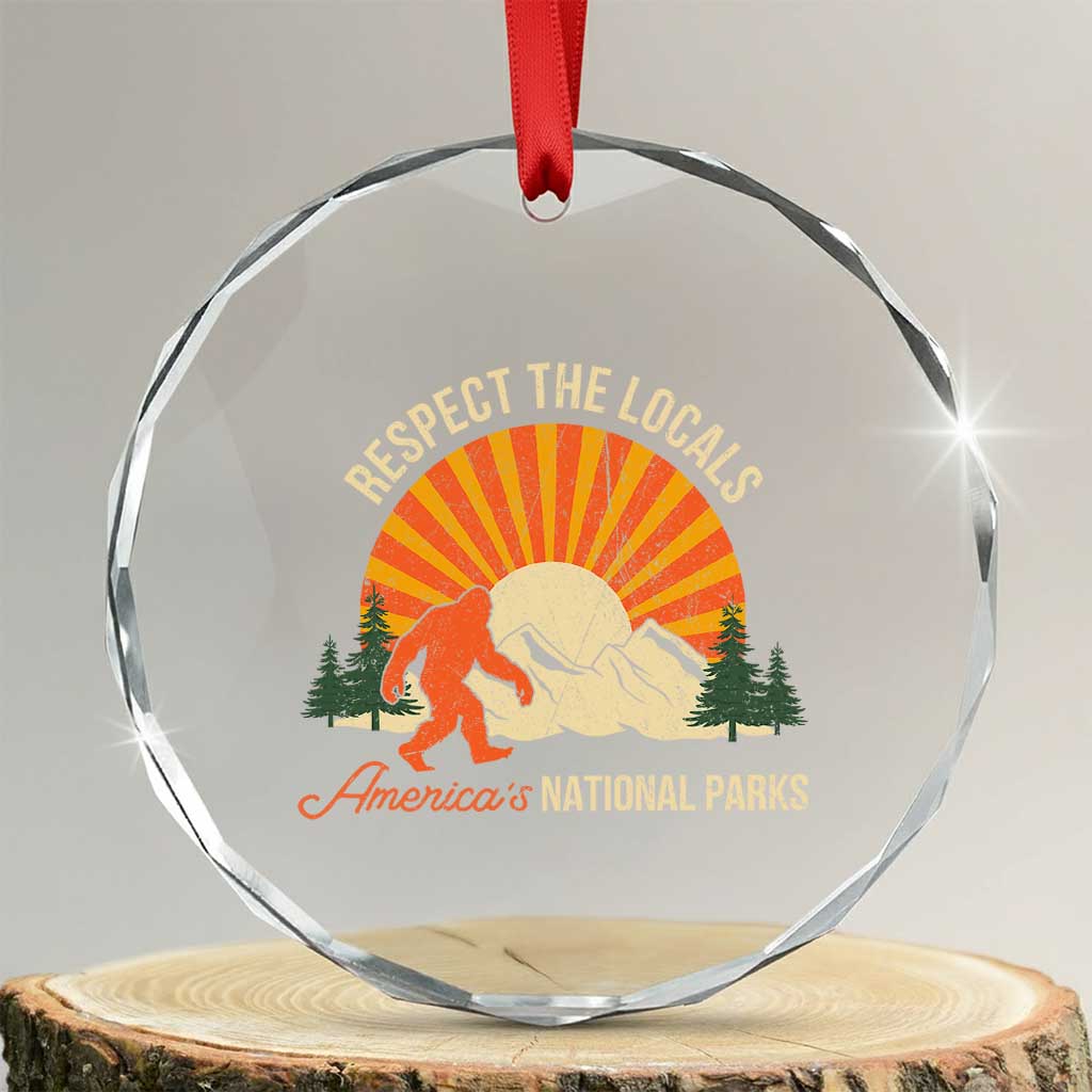 Respect The Locals Crystal Glass Ornament America's National Parks Vintage Bigfoot TS02 Transparent Glass 3'' Circle Print Your Wear