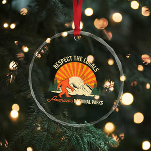 Respect The Locals Crystal Glass Ornament America's National Parks Vintage Bigfoot - Print Your Wear