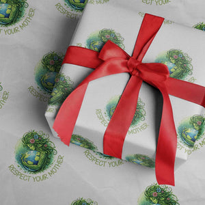 Respect Your Mother Wrapping Paper Roll Earth Mother Hugging Planet TS12 White Print Your Wear